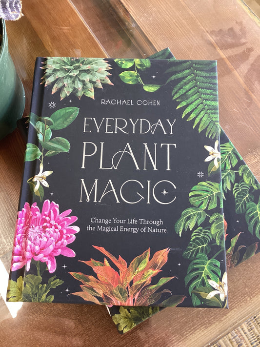 Everyday Plant Magic