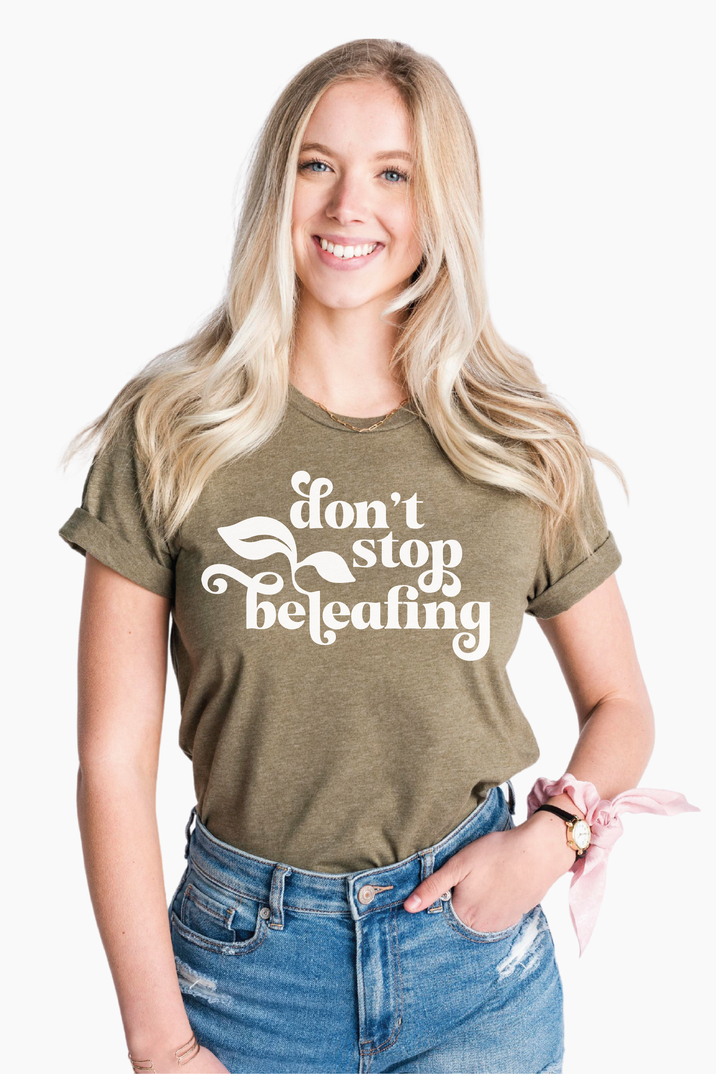 Don't Stop Beleafing Graphic Tee | Womens Clothing Garden T Shirts